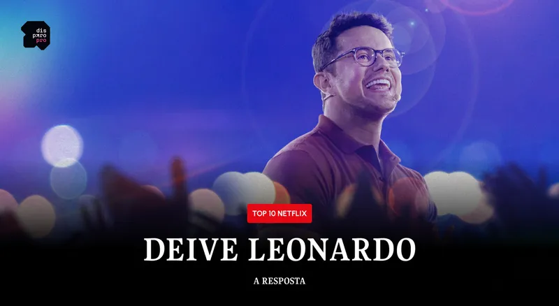 CASE DE SUCESSO: saiba como levamos o filme de Deive Leonardo ao TOP 10 da Netflix!