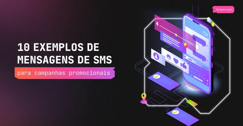 10 exemplos de SMS para campanhas promocionais