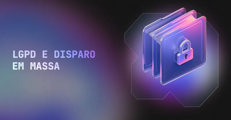 LGPD e disparo em massa: o que empresas e instituições precisam saber em ano eleitoral